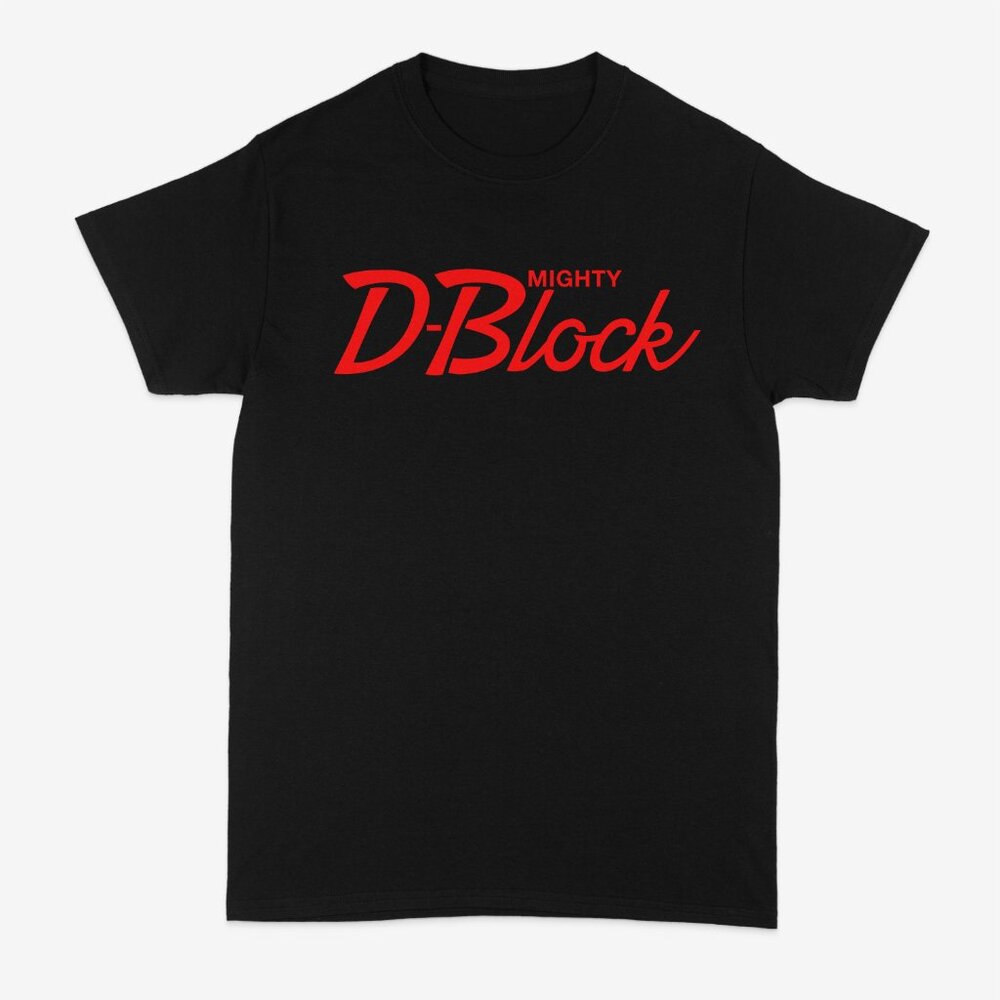 Mighty D-Block Shirt